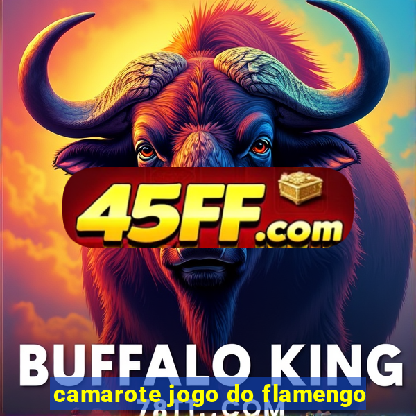 camarote jogo do flamengo